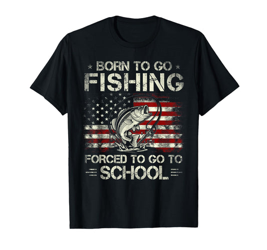 Born To Go Fishing Forced To Go To School Bass Fishing Flag T-Shirt