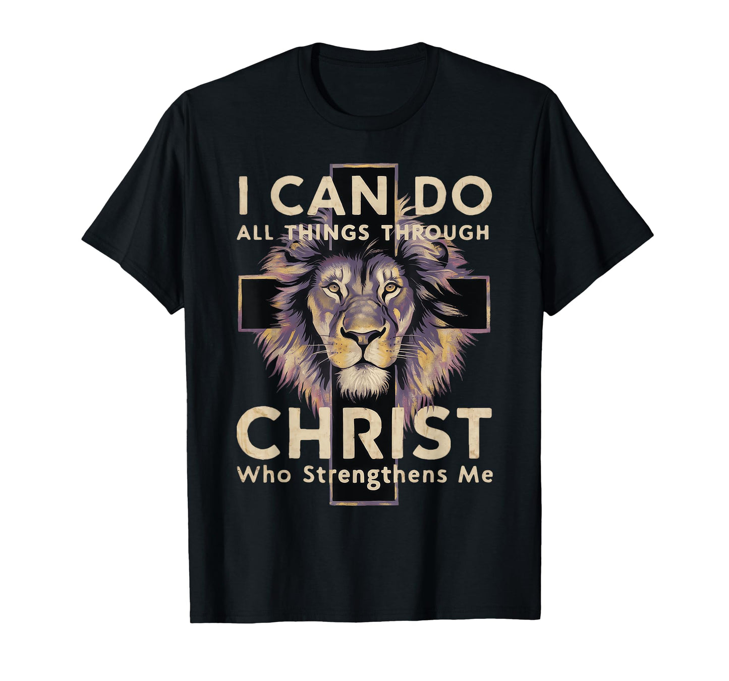 I Can Do All Things Through Christ T-Shirt