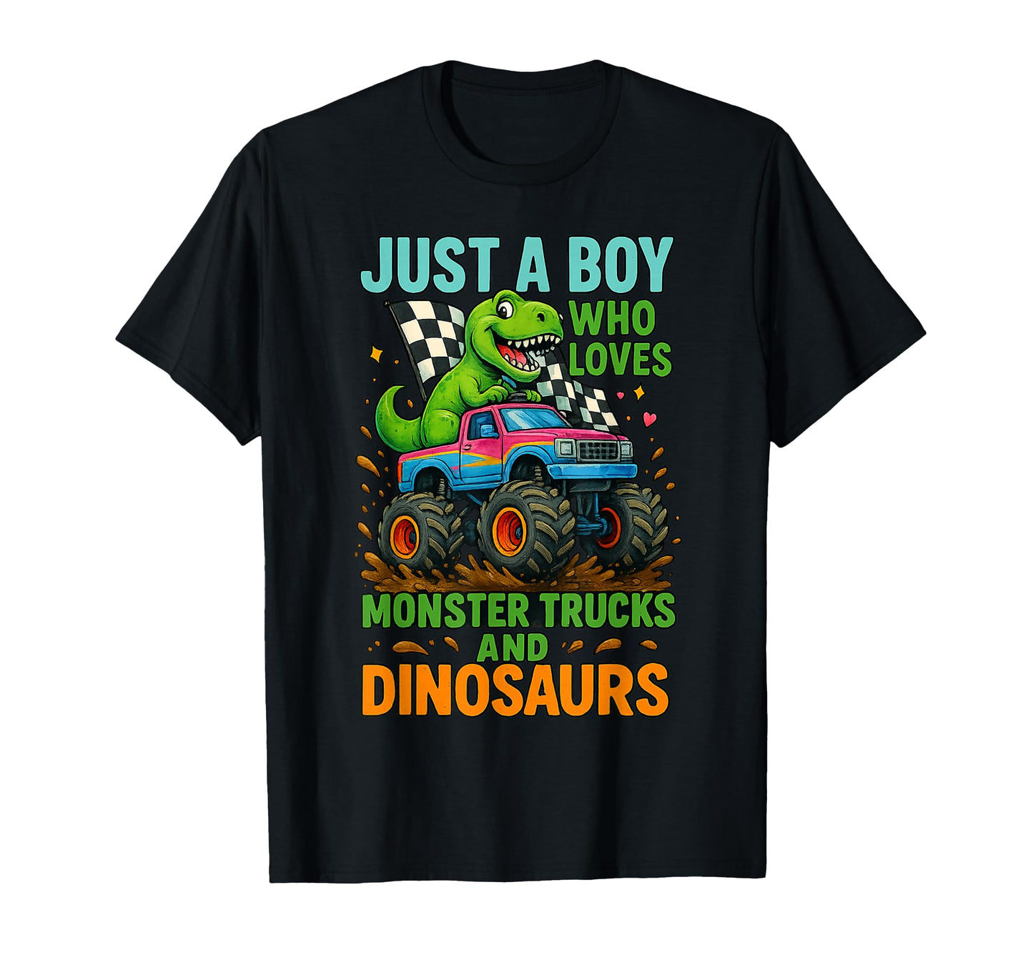 Just A Boy Who Loves Monster Trucks and Dinosaurs Cute T-Rex T-Shirt