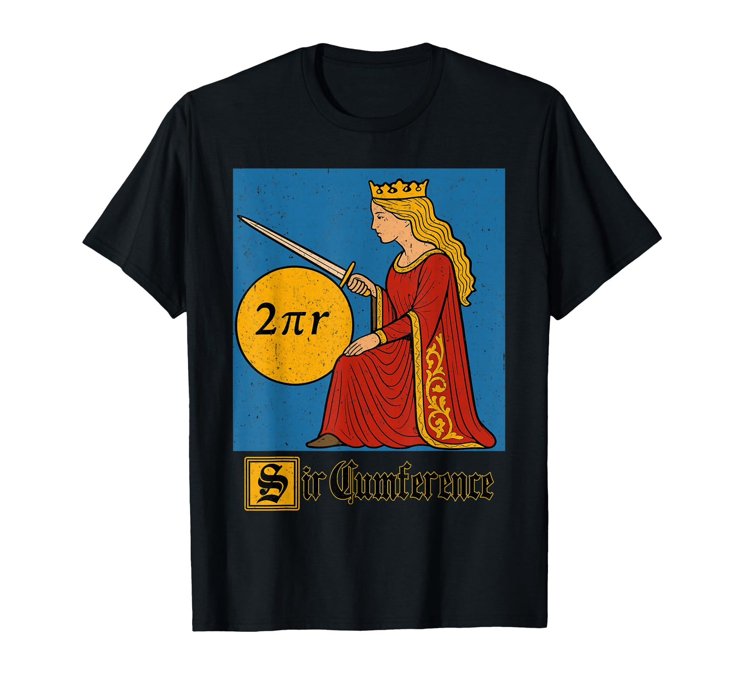Sir Cumference T-Shirt