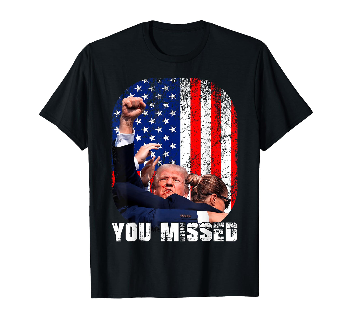 Fight Trump 2024 Election American Flag You Missed T-Shirt