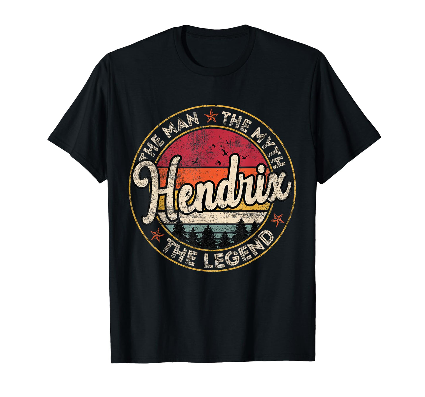 Hendrix The Man The Myth The Legend Personalized Name T-Shirt