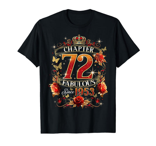 Womens Chapter 72 Fabulous EST 1953 Red Roses 72nd Birthday T-Shirt