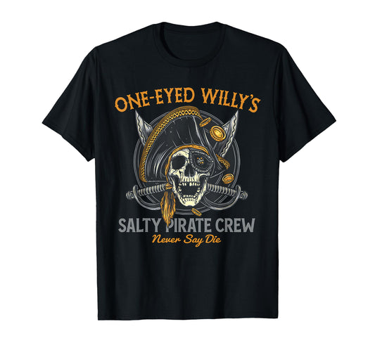 One Eyed Willy's Salty Pirate Crew T-Shirt