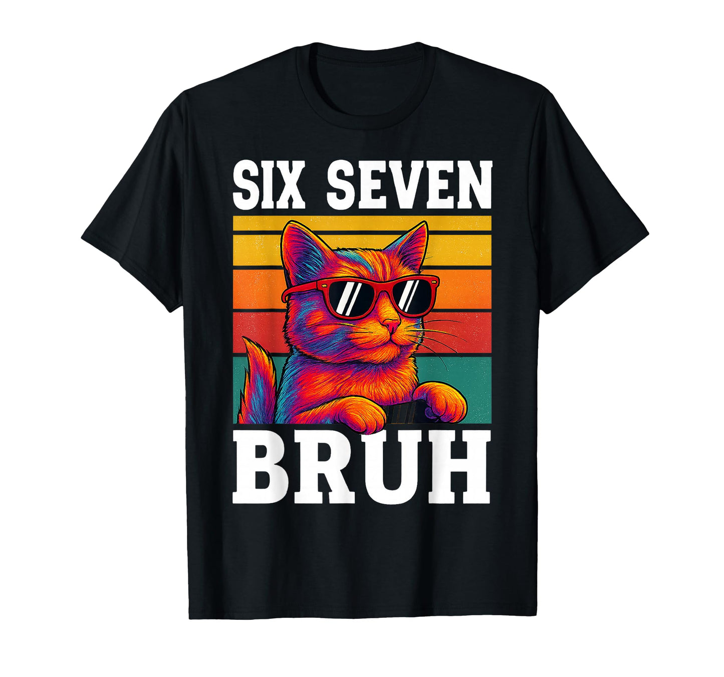 Six Seven Bruh Cat Retro Vintage Funny 67 Meme Men Women Kid T-Shirt