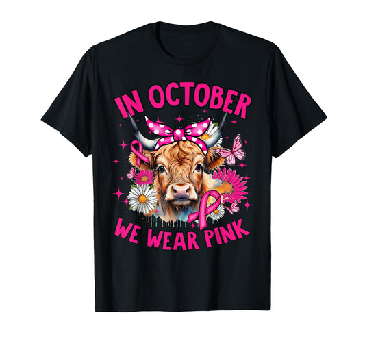 Highland Cow In October We Wear Pink Breast Cancer Month T-Shirt