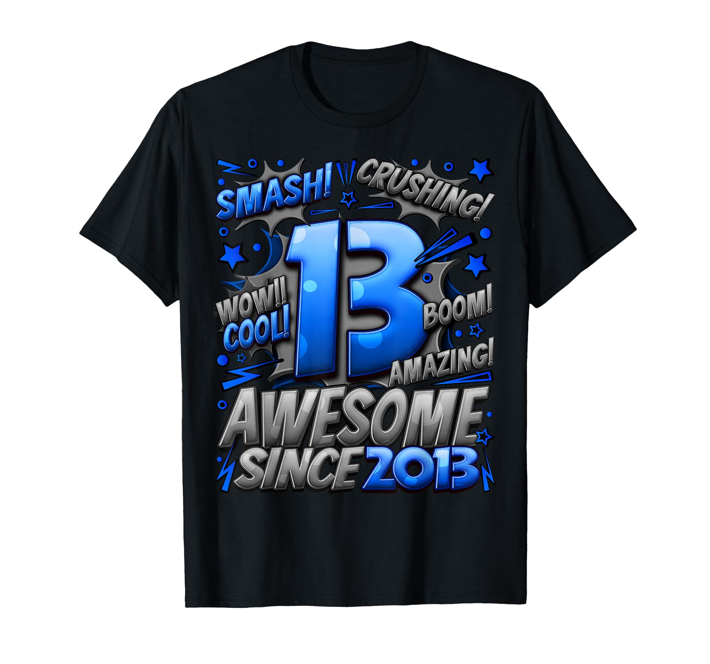 13 Year Old Gifts for Boys 13th Birthday Boy 13 Year Old Boy T-Shirt