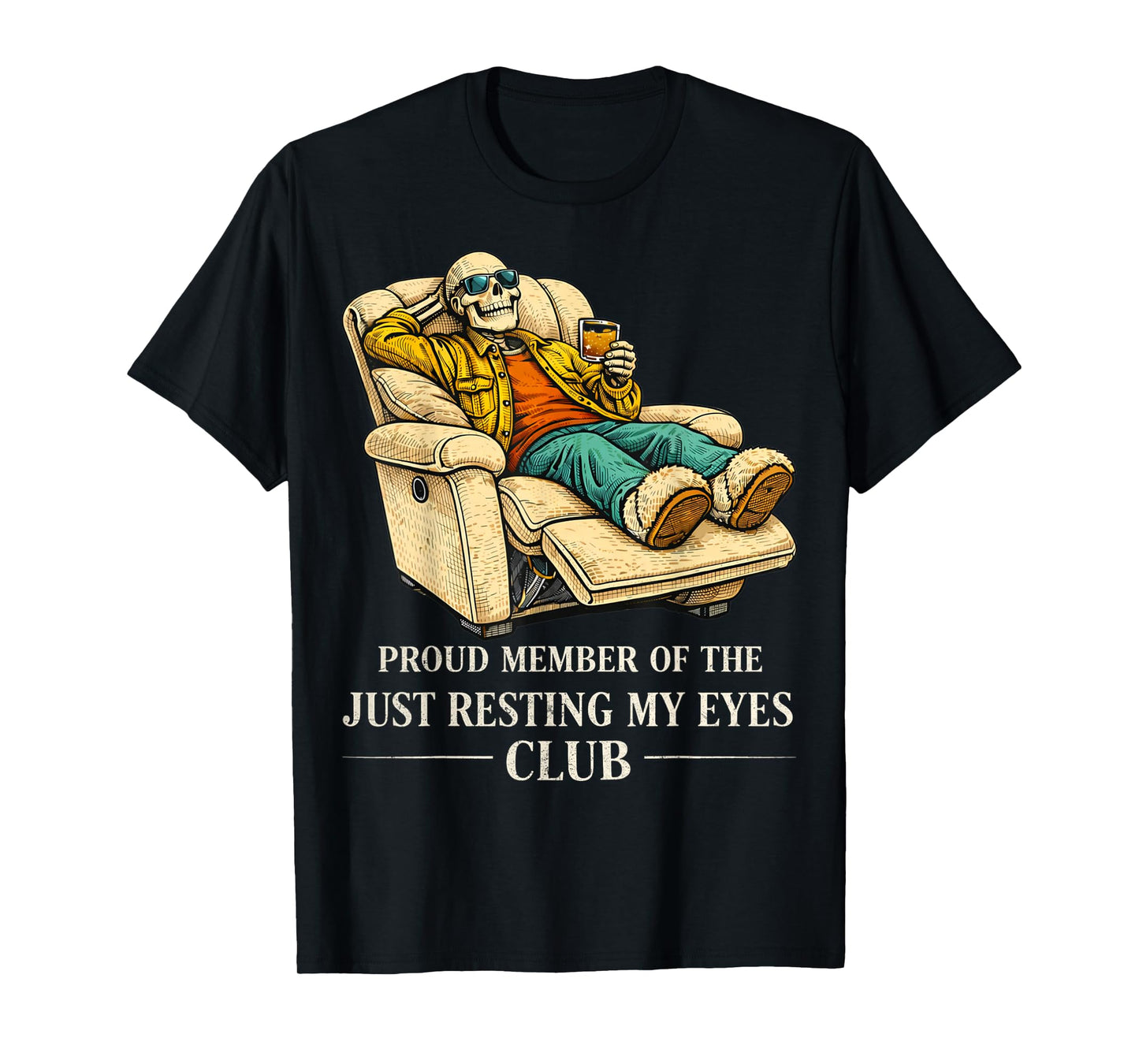 Proud Member of The Just Resting My Eyes Club Funny Dad T-Shirt