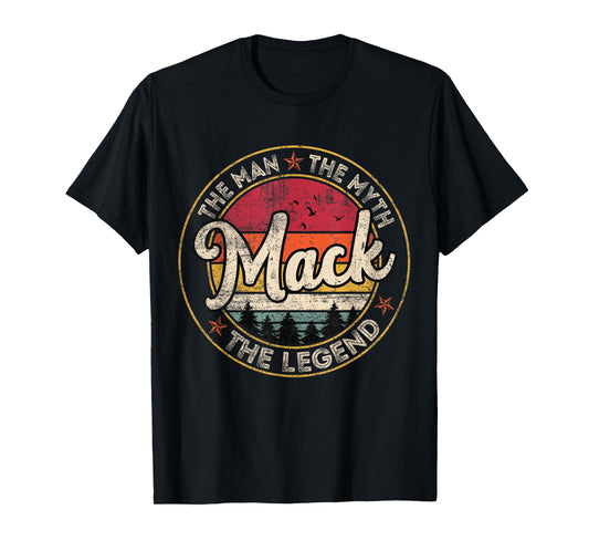 Mack The Man The Myth The Legend Personalized Name T-Shirt