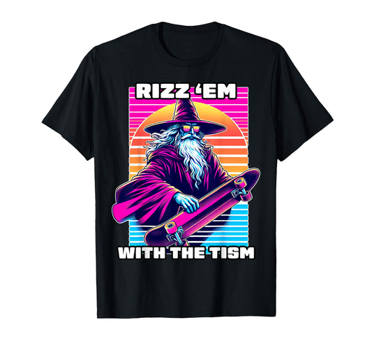Rizz Em With The Tism Autism Awareness Funny Meme Boys Girls T-Shirt