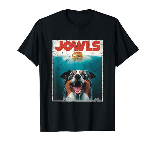 Funny Aussie Jowls Australian Shepherd Fur Baby Mom Dog Dad T-Shirt