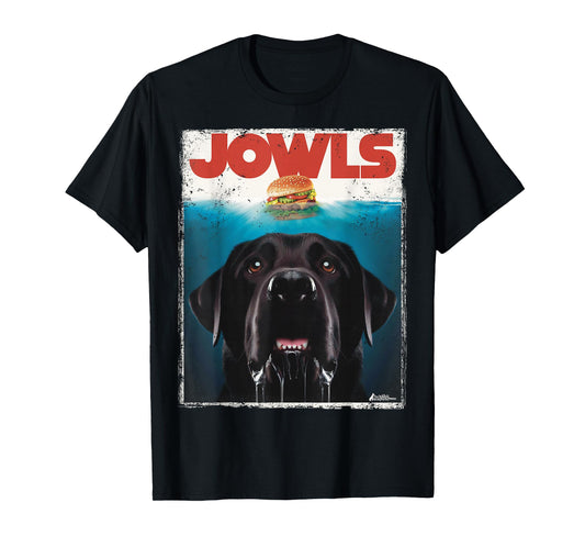 Funny Black Lab Jowls Tee, Labrador Retriever Mom Top, Dad T-Shirt