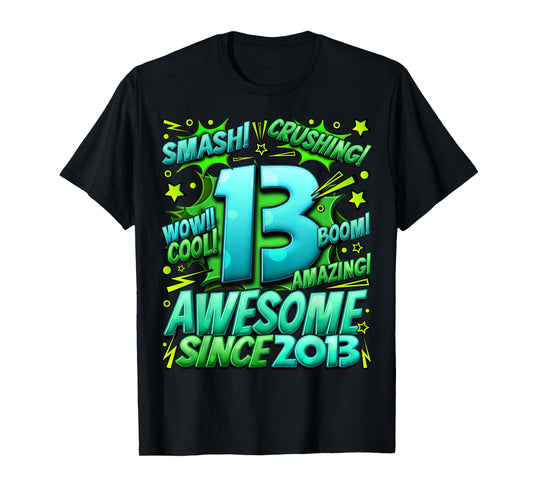 13 Year Old Gifts for Boys 13th Birthday Boy 13 Year Old Boy T-Shirt