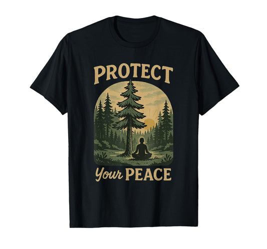 Protect Your Peace Mental Health Awareness Nature T-Shirt