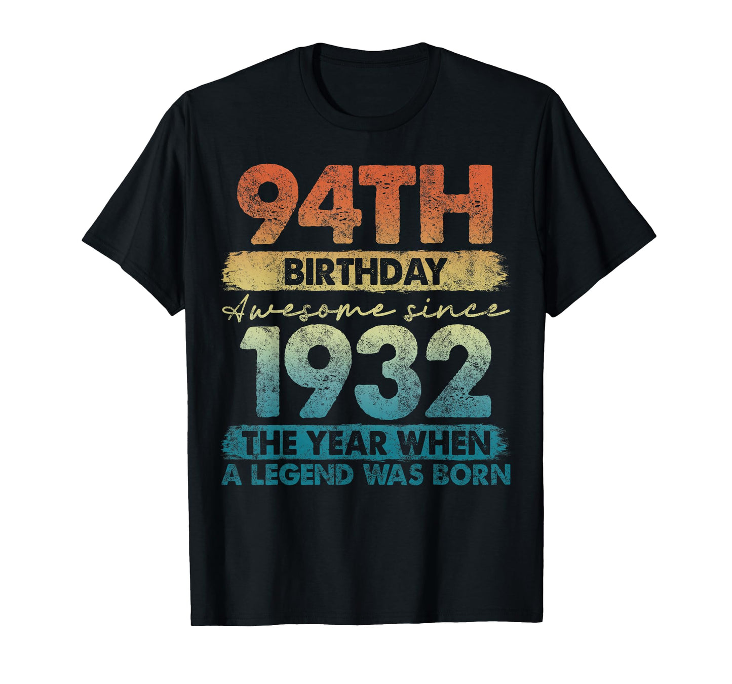 94 Year Old Gifts Vintage 1932 Limited Edition 94th Birthday T-Shirt