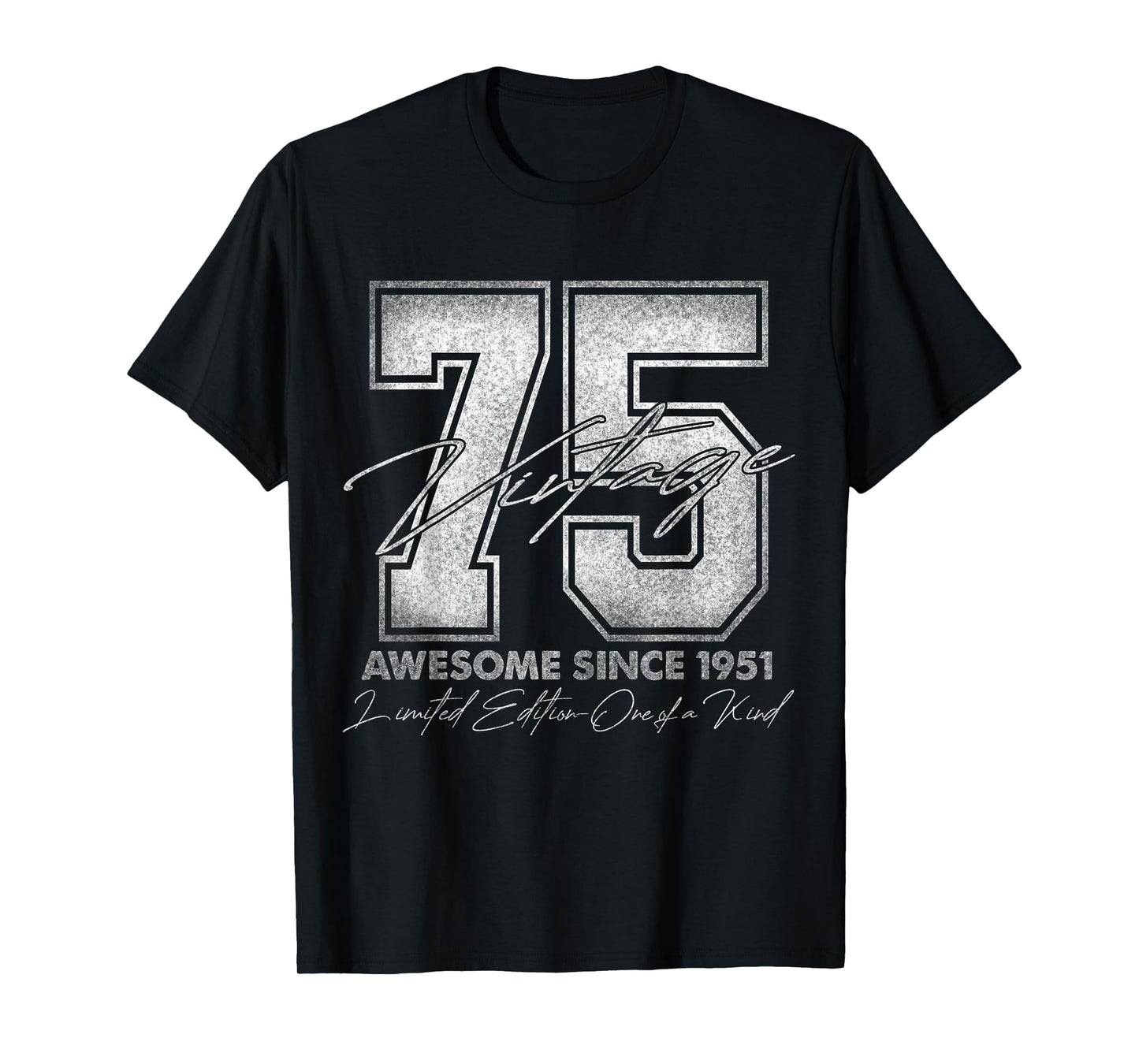 75 Year Old Gifts Vintage 1951 Limited Edition 75th Birthday T-Shirt