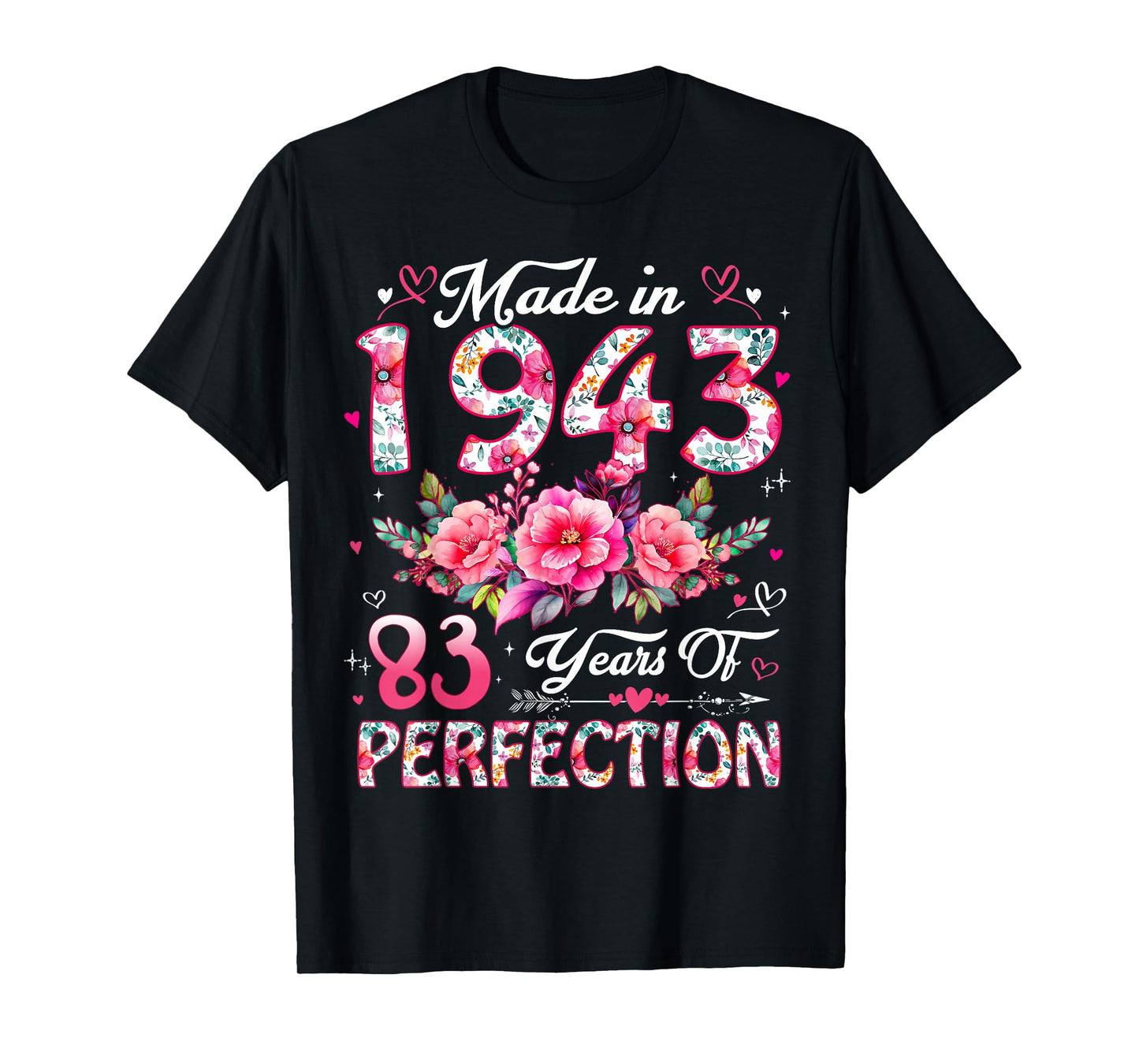 83 Year Old Made in 1943 Floral 83rd Birthday Women T-Shirt