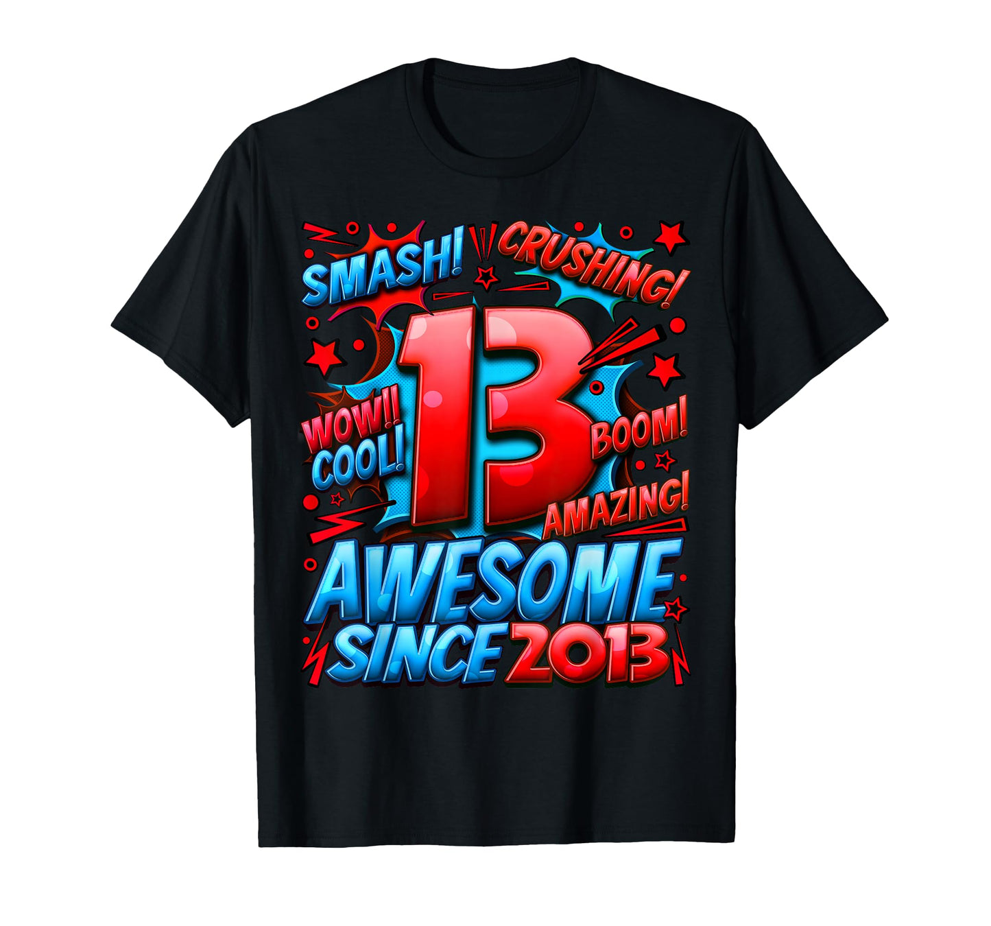 13 Year Old Gifts for Boys 13th Birthday Boy 13 Year Old Boy T-Shirt