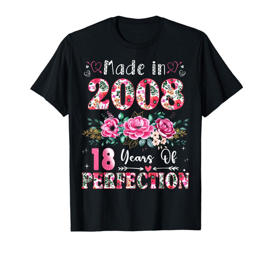 18 Year Old Made in 2008 Floral 18th Birthday Women T-Shirt