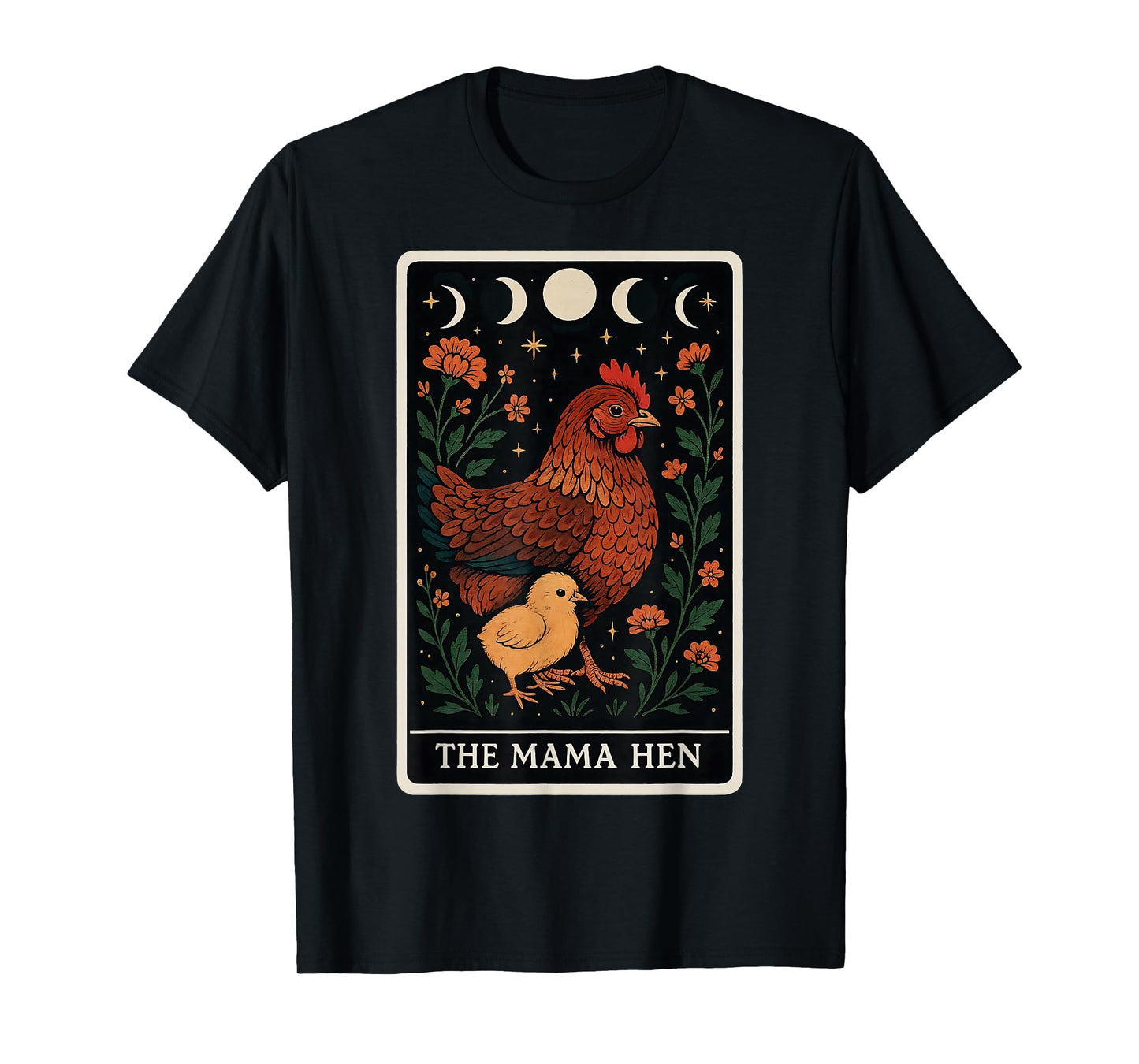 The Mama Hen Chicken Mom Farm Chick Tarot Card Mother's Day T-Shirt