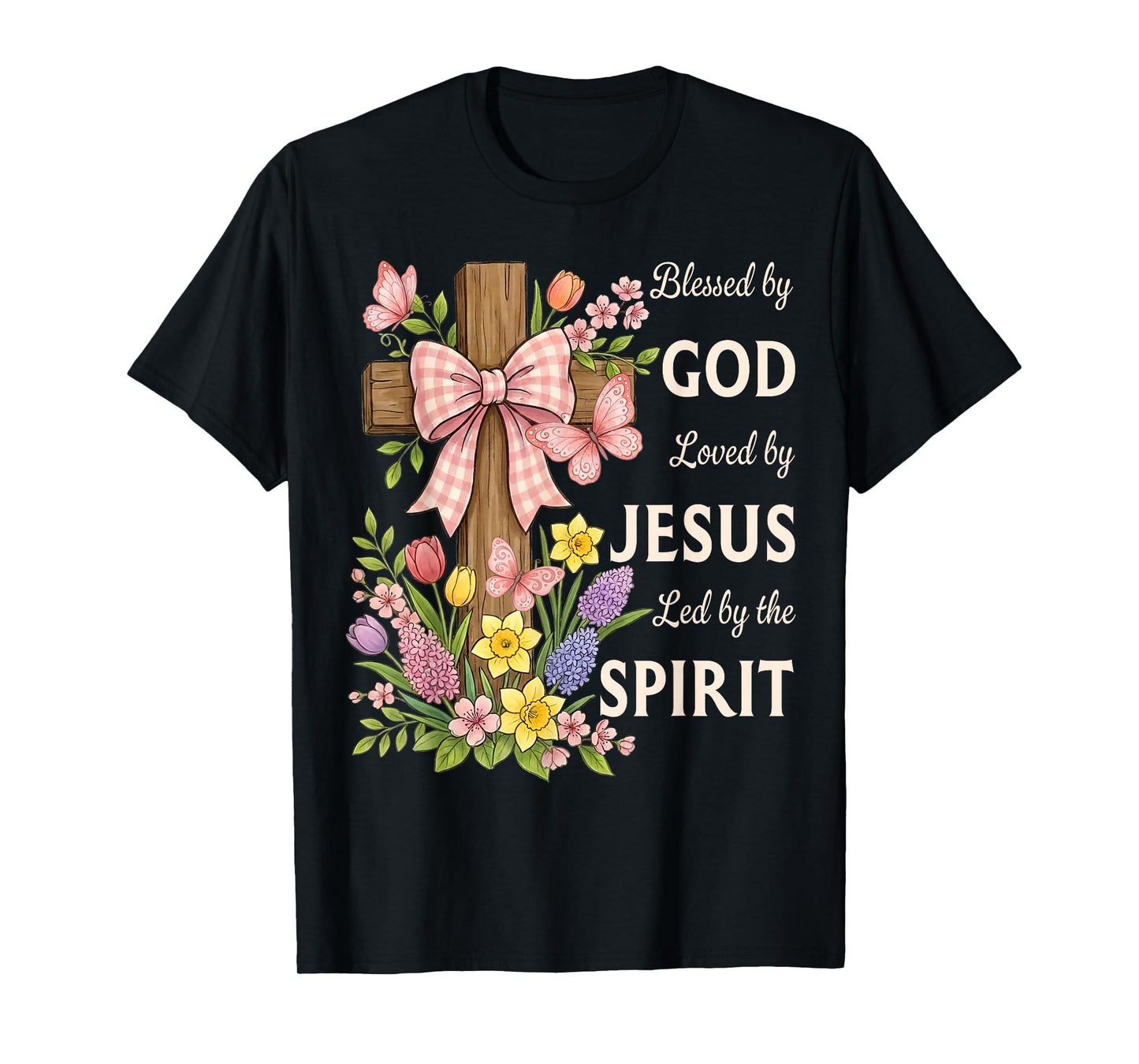 Blessed by God Loved by Jesus Beautiful Spring Floral Cross T-Shirt