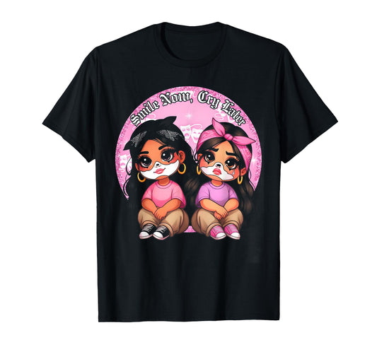 Smile Now Cry Later Chicana Girls T-Shirt