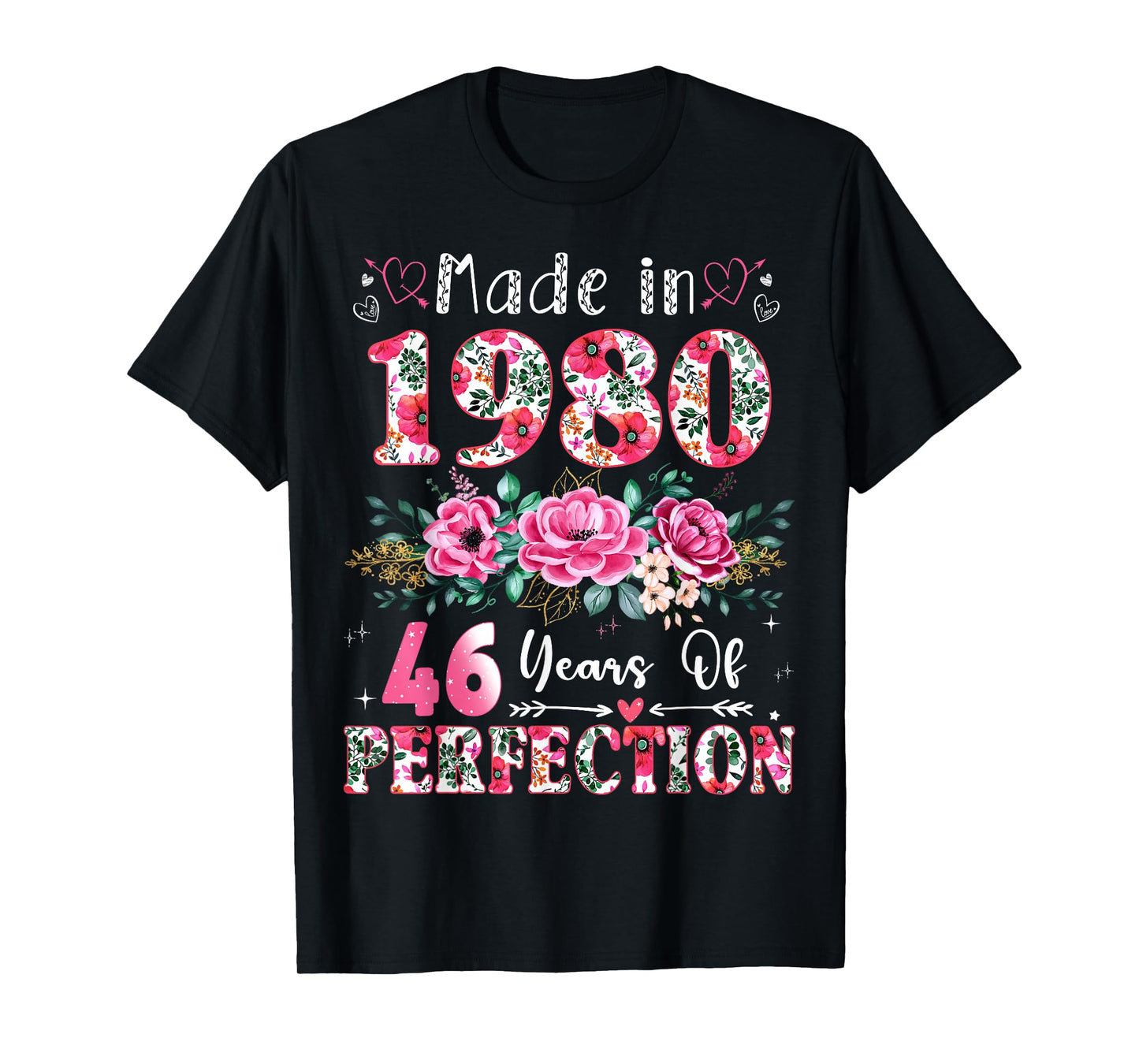 46 Year Old Made in 1980 Floral 46th Birthday Women T-Shirt