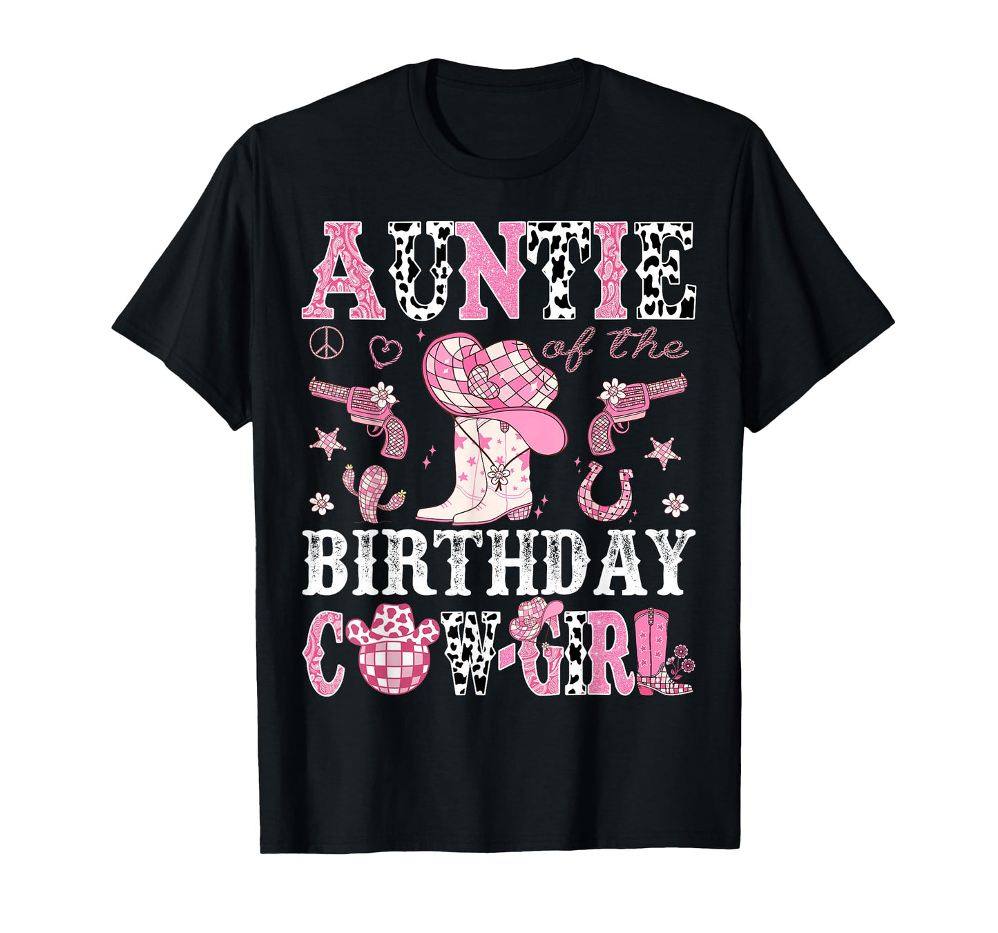 Auntie Of The Birthday Cow-Girl Pink Disco Rodeo Western T-Shirt
