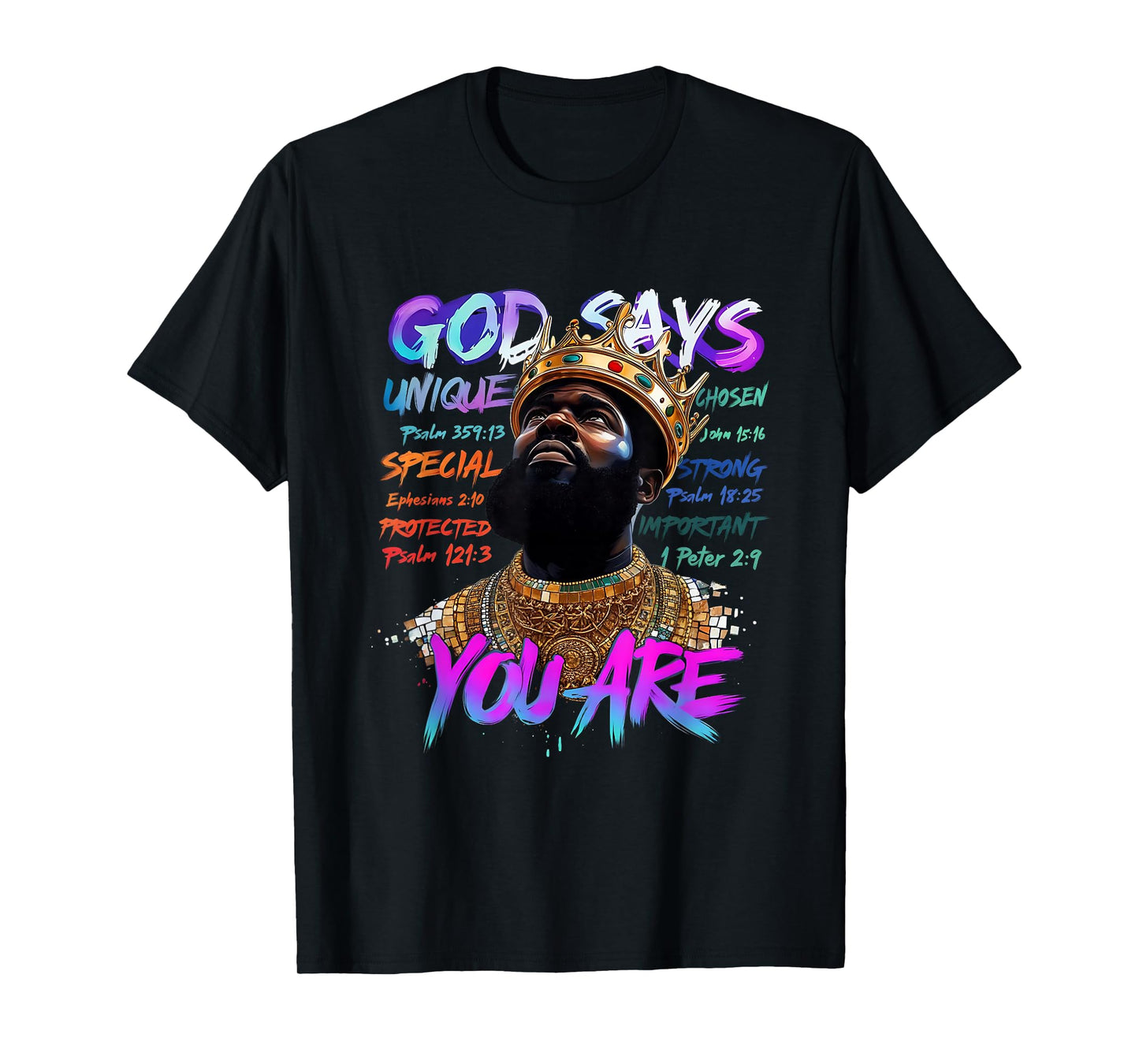 God Says You are Black Man African American Juneteenth T-Shirt