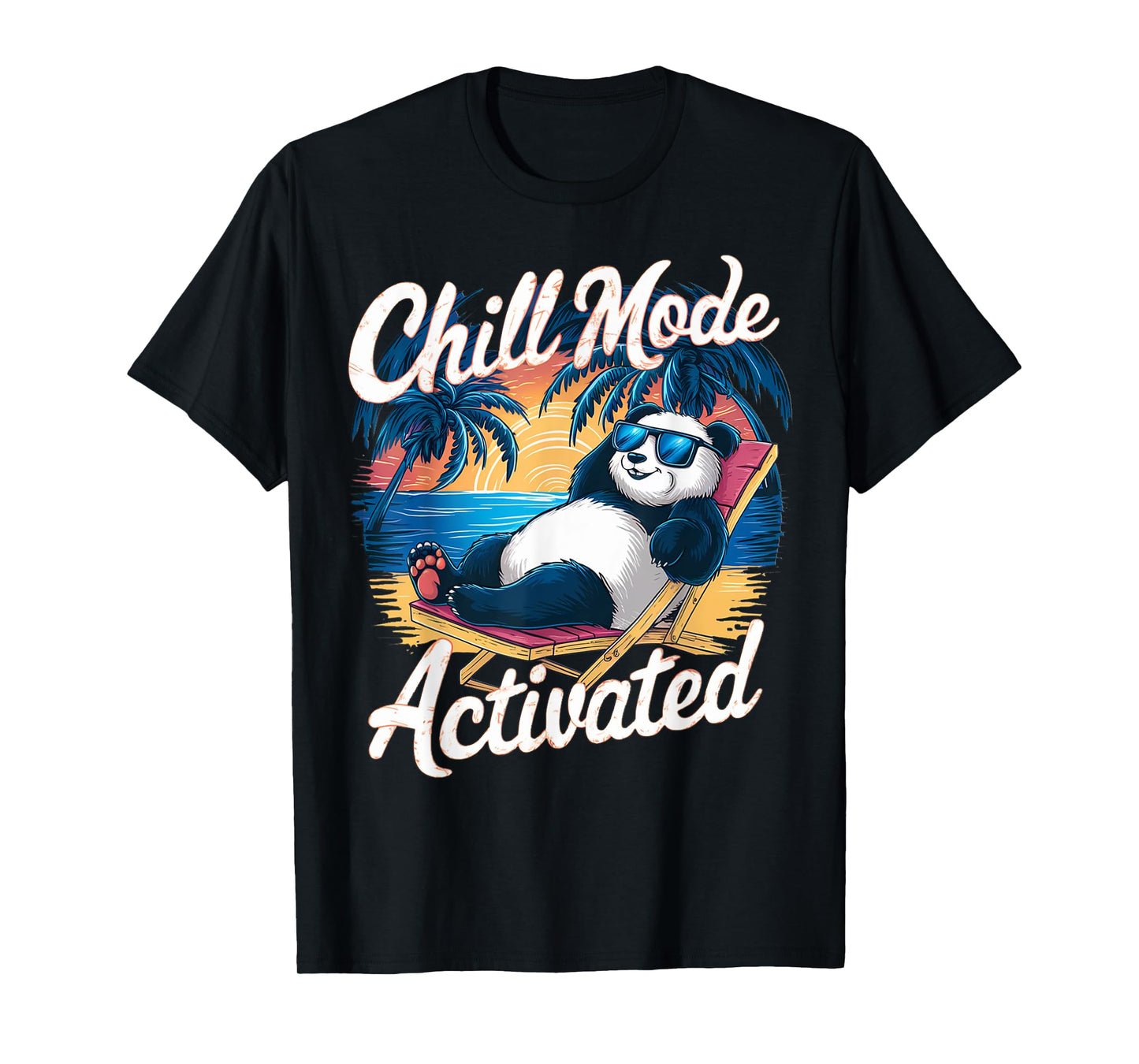Panda Wearing Sunglass Chill Mode Activated, Summer T-Shirt for Men Women Kids