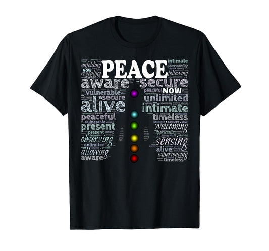 Inspirational Words Peace Meditation Chakra T-Shirt