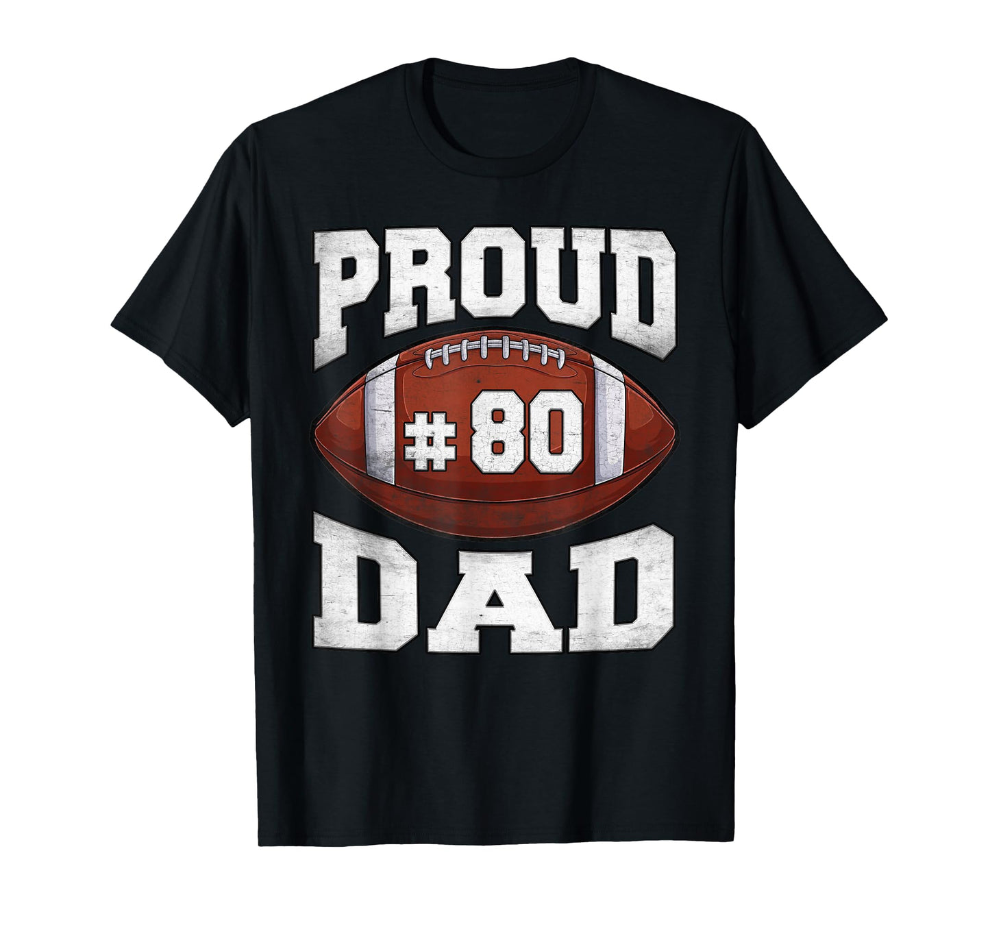 Proud Football Dad Number Jersey Night Number 80 Football T-Shirt