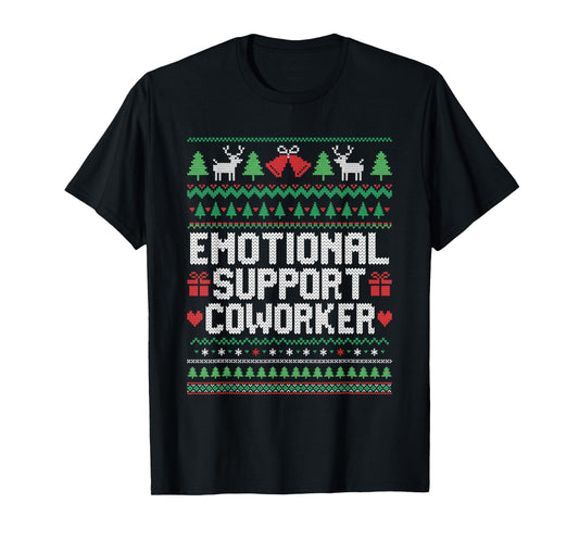 Emotional Support Coworker Funny Ugly Christmas Sweater T-Shirt