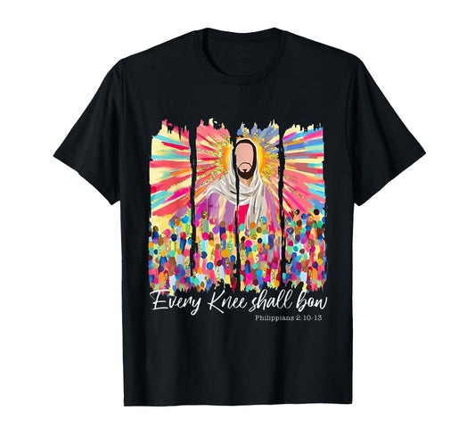 Every Knee Shall Bow God Faith Jesus Christian T-Shirt
