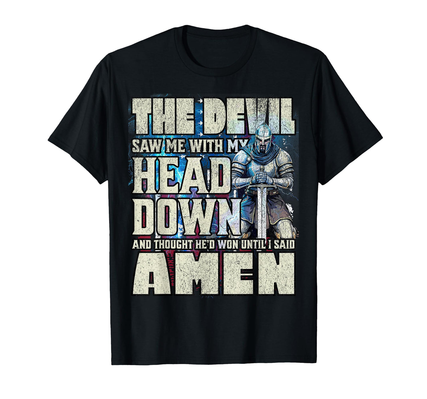 The Devil Saw Me with My Head Down T-Shirt