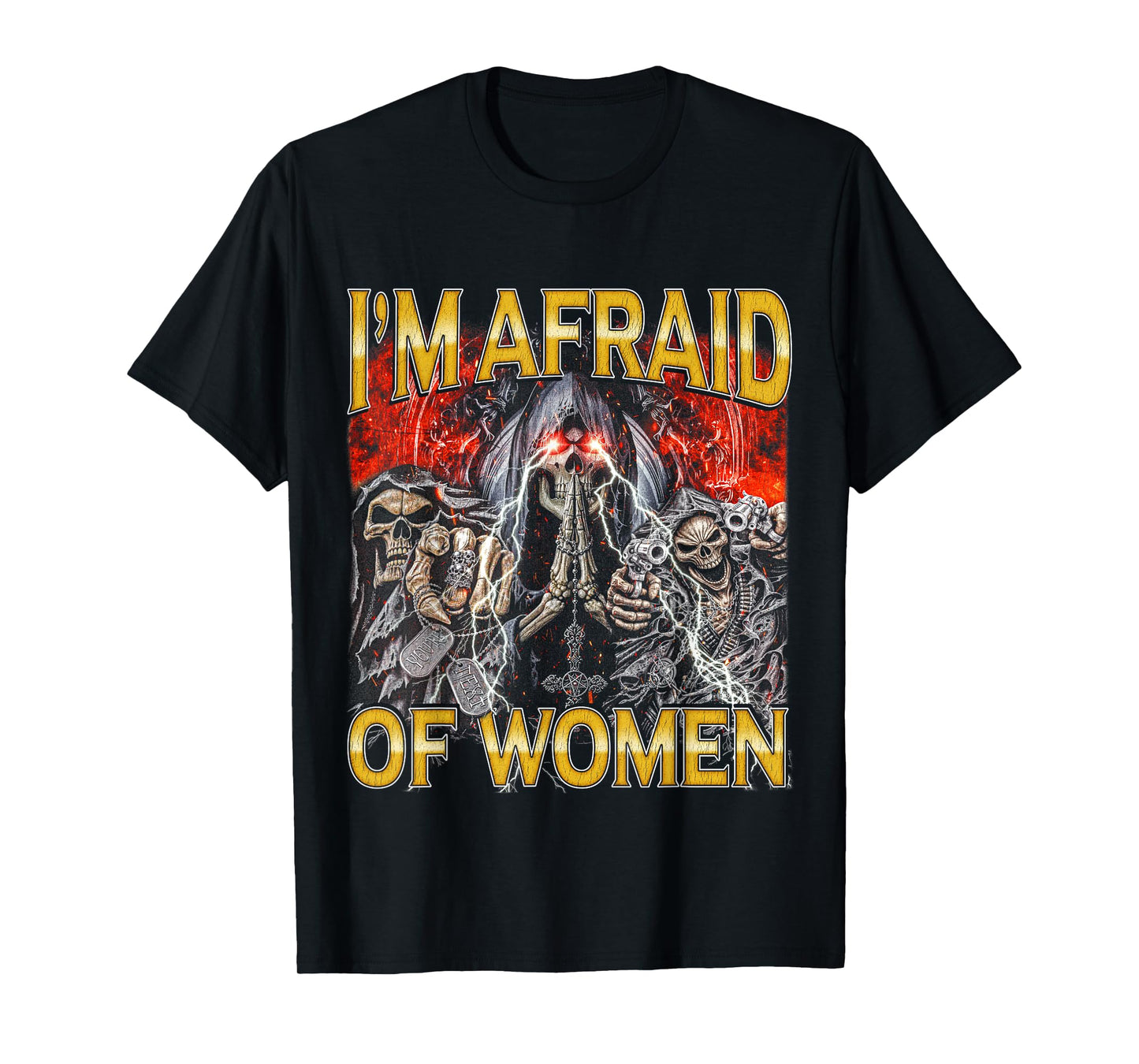 Afraid Of Women - Edgy Skeleton Bootleg Hard Skeleton Meme T-Shirt